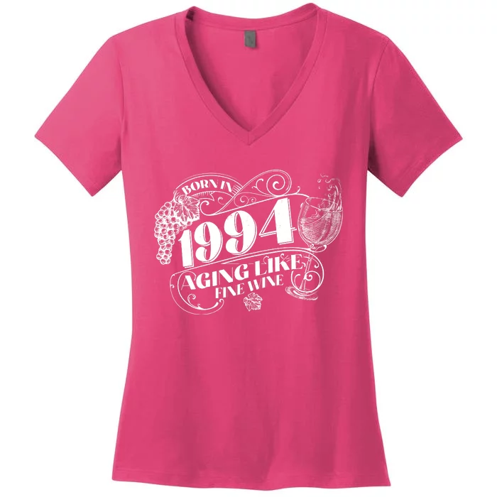 Born In 1994 30th Birthday Aging Like Fine Wine Women's V-Neck T-Shirt