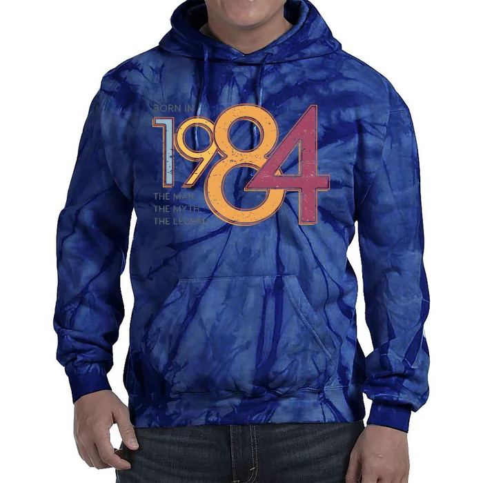 Born In 1984 For Husband The Man The Myth The Legend Tie Dye Hoodie