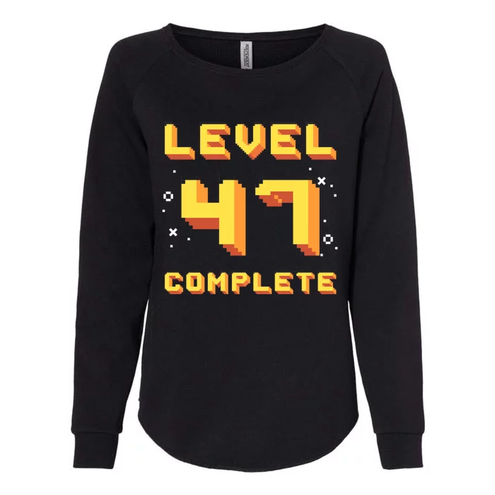 Born In 1974 Level 47 Complete 47th Birthday Retro Gaming Cute Gift Womens California Wash Sweatshirt