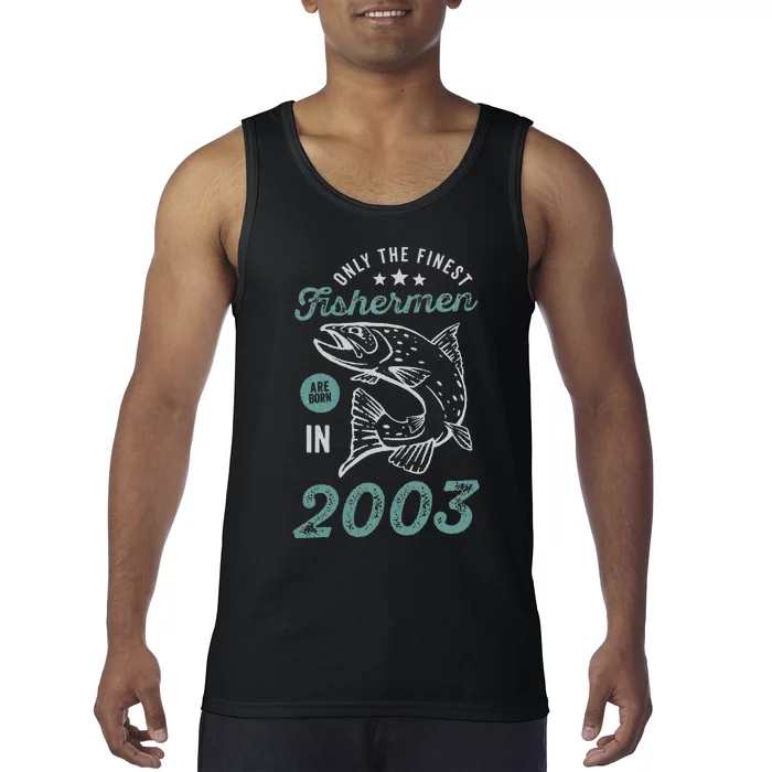 Born In 2003 18 Years Old Vintage 18th Birthday Fisherman Tank Top