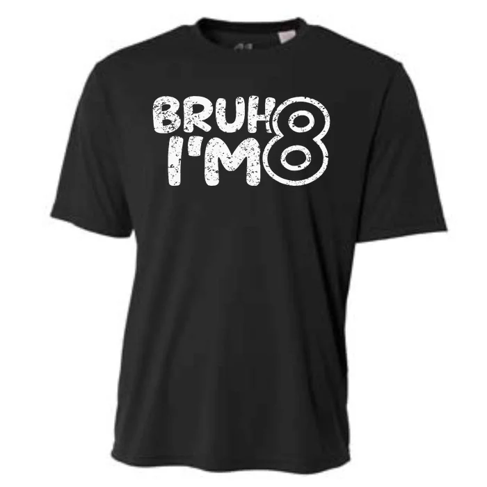 Bruh IM 8 ItS My 8th Birthday 8 Year Old Birthday Cooling Performance Crew T-Shirt