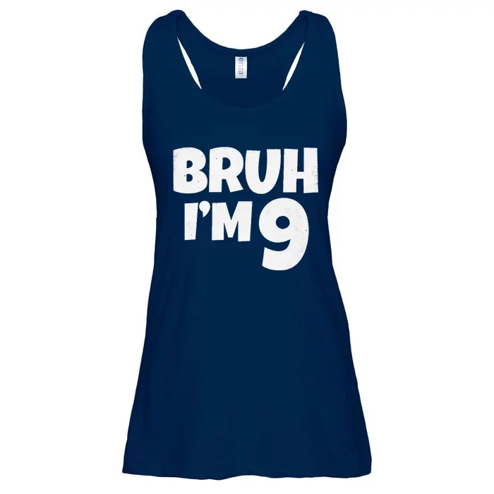 Bruh IM 9 Year Old Gifts 9th Birthday Boy Nine Funny Ladies Essential Flowy Tank