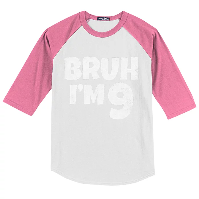 Bruh IM 9 Year Old Gifts 9th Birthday Boy Nine Funny Kids Colorblock Raglan Jersey