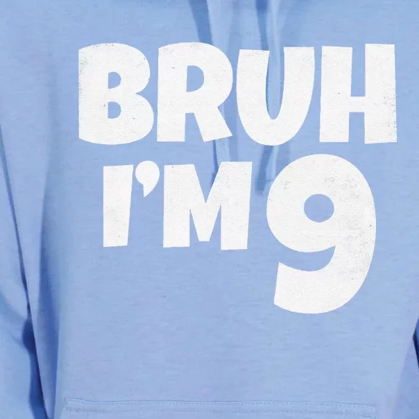 Bruh IM 9 Year Old Gifts 9th Birthday Boy Nine Funny Unisex Surf Hoodie