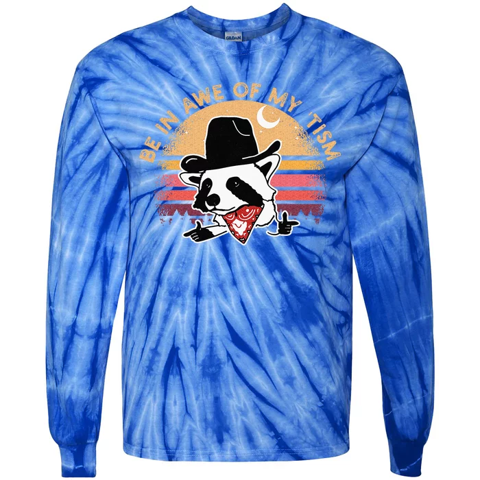 Be In Awe Of My Tism Tie-Dye Long Sleeve Shirt