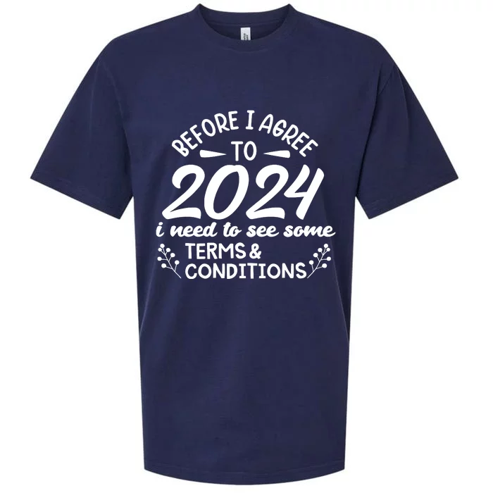 Before I Agree To 2024 I Need To See Some Terms Conditions Sueded Cloud Jersey T-Shirt