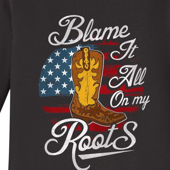 Blame It All On My Roots Men Country Music Lover Baby Long Sleeve Bodysuit