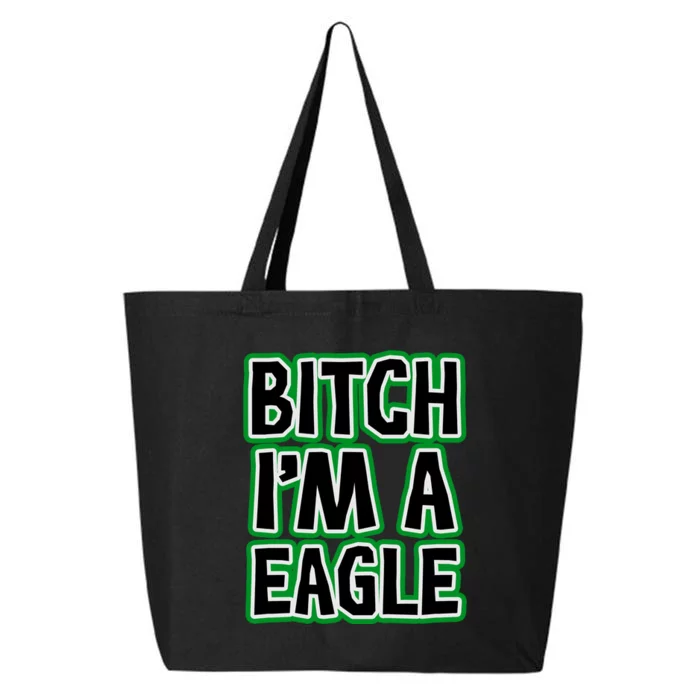 Bitch I'm A Eagle 25L Jumbo Tote