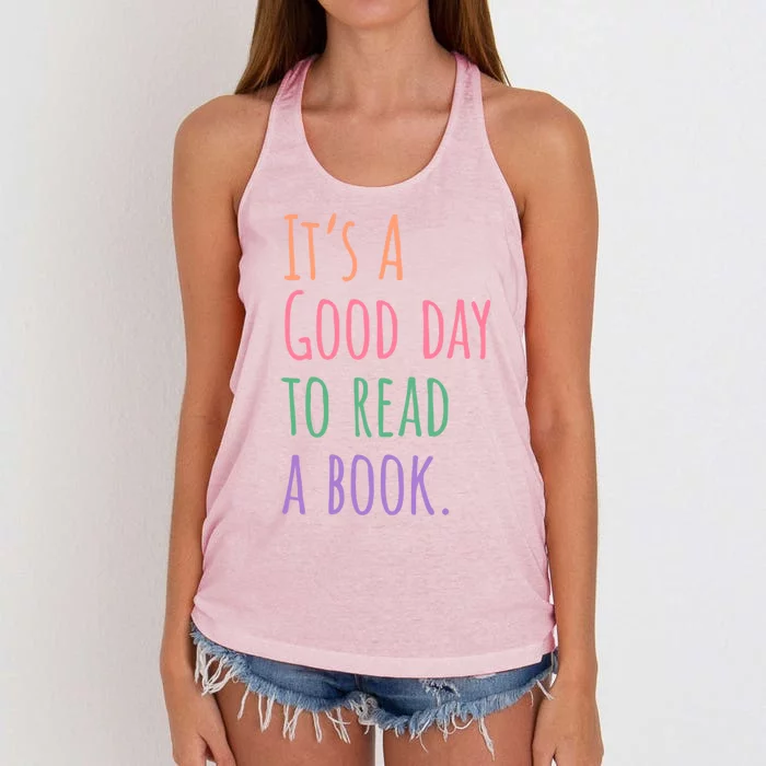 BookLover Its A Good Day To Read A Book Bookworm Cute Gift Women's Knotted Racerback Tank