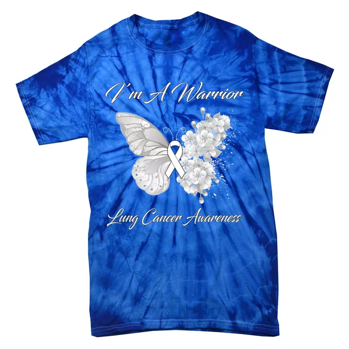 Butterfly I’m A Warrior Lung Cancer Awareness Gift Tie-Dye T-Shirt