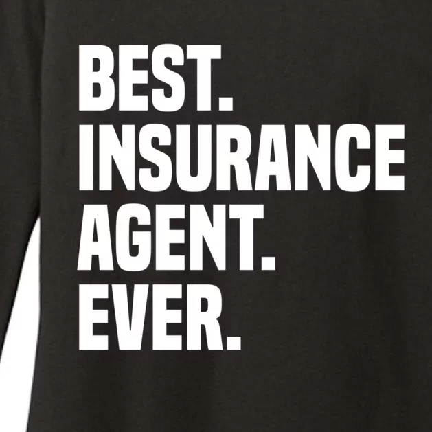 Best Insurance Agent Ever Insurance Broker Insurance Agent Gift Womens CVC Long Sleeve Shirt