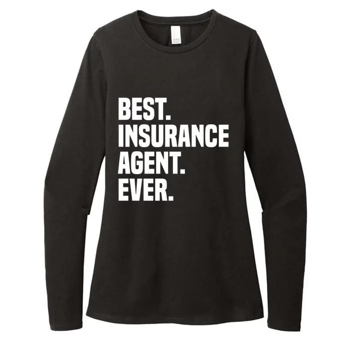 Best Insurance Agent Ever Insurance Broker Insurance Agent Gift Womens CVC Long Sleeve Shirt