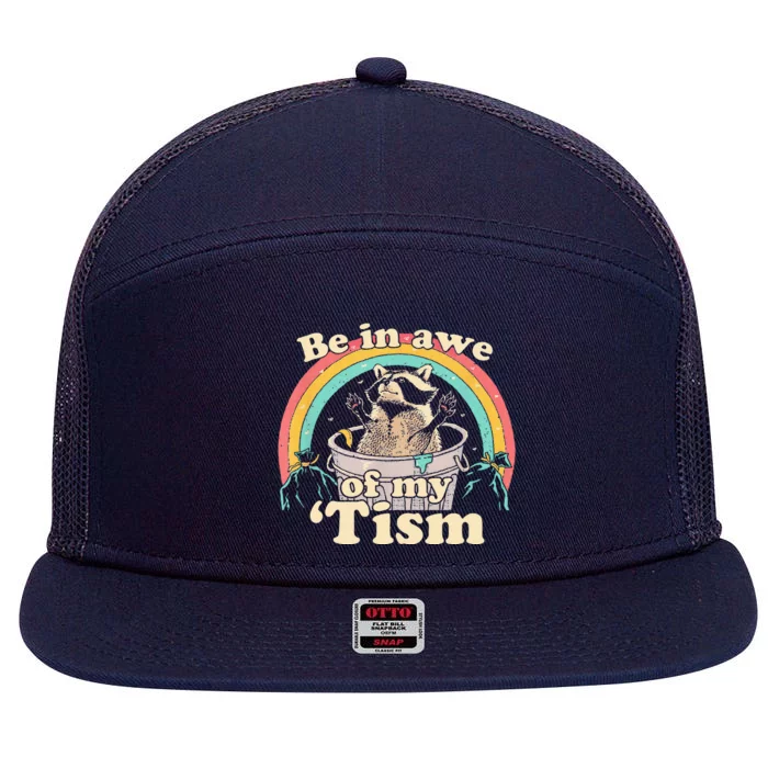 Be In Awe Of My Tism 7 Panel Mesh Trucker Snapback Hat