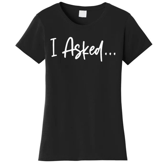 Boyfriend I Asked She Said Yes Couple Women's T-Shirt