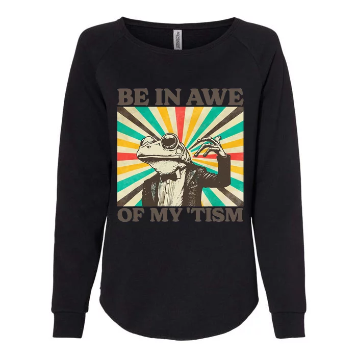 Be In Awe Of My Tism Womens California Wash Sweatshirt