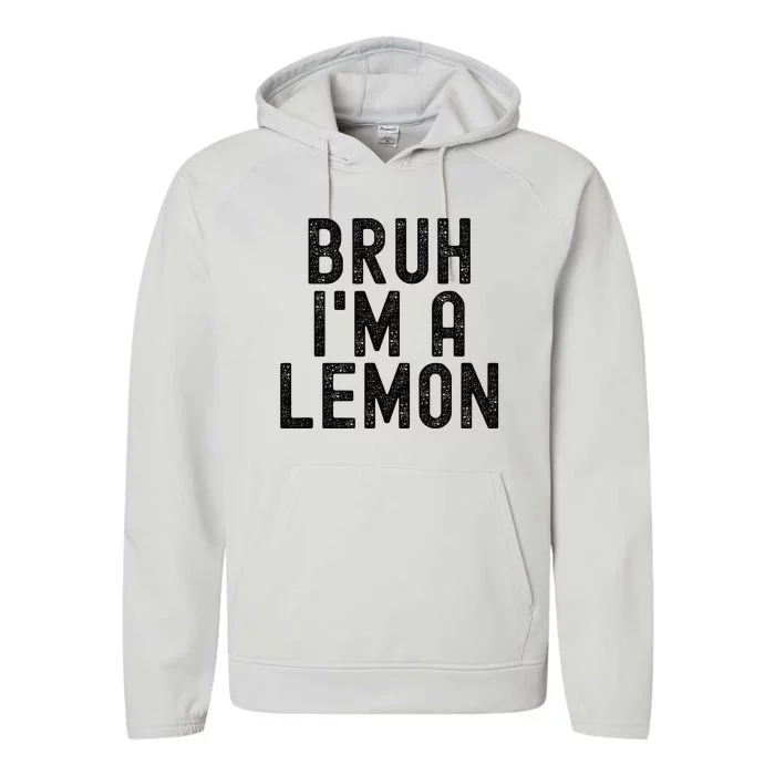 Bruh IM A Lemon Funny Halloween Performance Fleece Hoodie