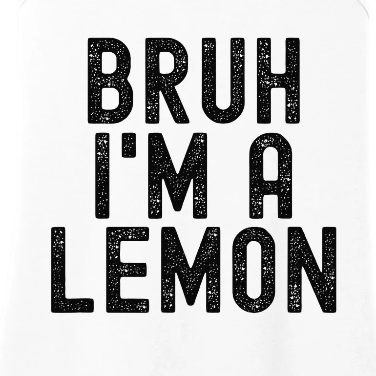 Bruh IM A Lemon Funny Halloween Ladies Essential Tank