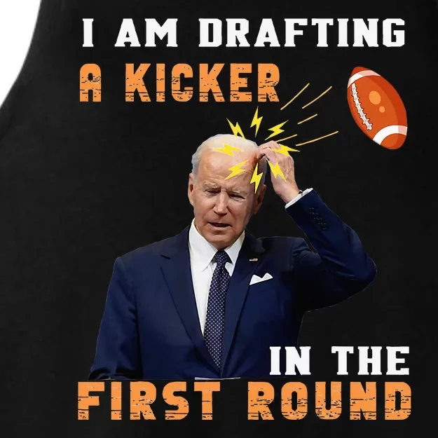 Biden I Am Drafting A Kicker In The First Round Ladies Tri-Blend Wicking Tank