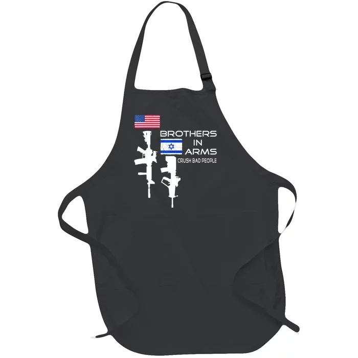 Brothers In Arms Crush Bad People Usa Flag Love Israeli Full-Length Apron With Pocket