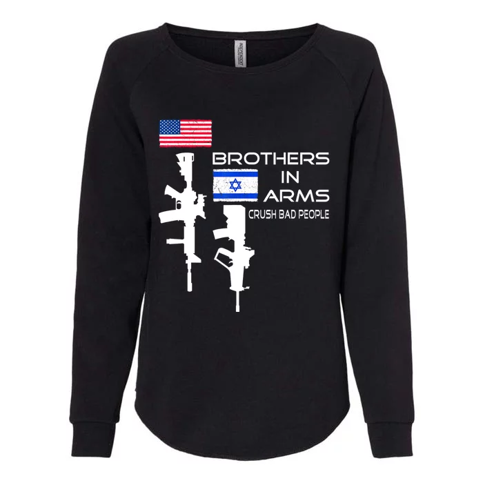 Brothers In Arms Crush Bad People Usa Flag Love Israeli Womens California Wash Sweatshirt