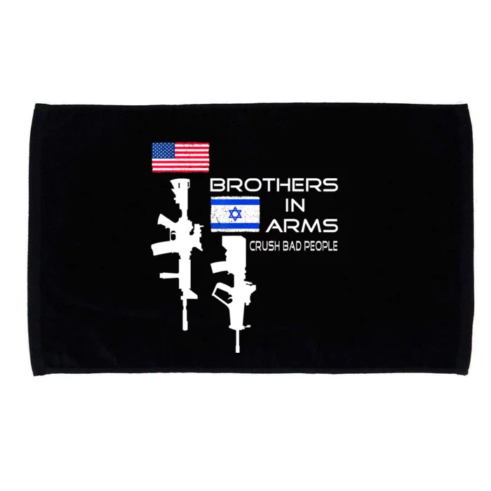 Brothers In Arms Crush Bad People Usa Flag Love Israeli Microfiber Hand Towel