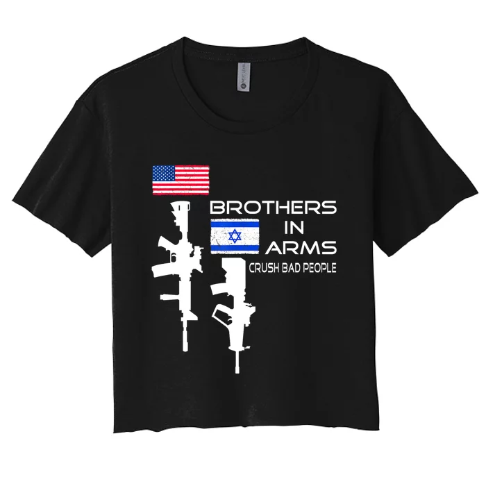 Brothers In Arms Crush Bad People Usa Flag Love Israeli Women's Crop Top Tee