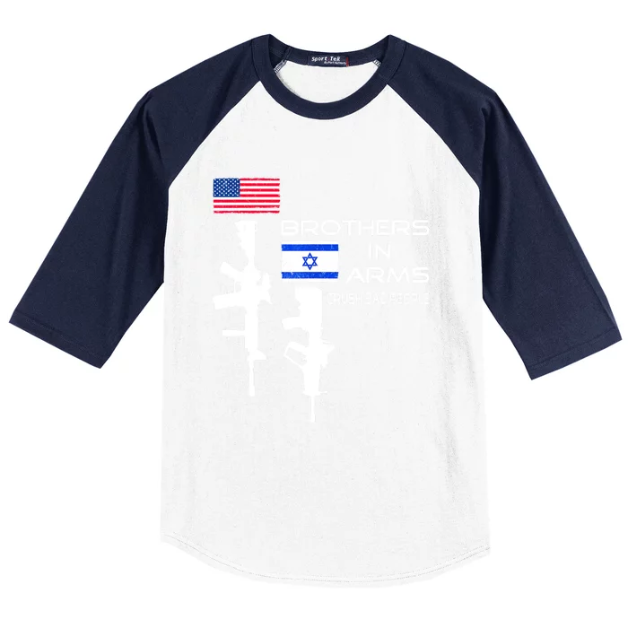 Brothers In Arms Crush Bad People Usa Flag Love Israeli Baseball Sleeve Shirt