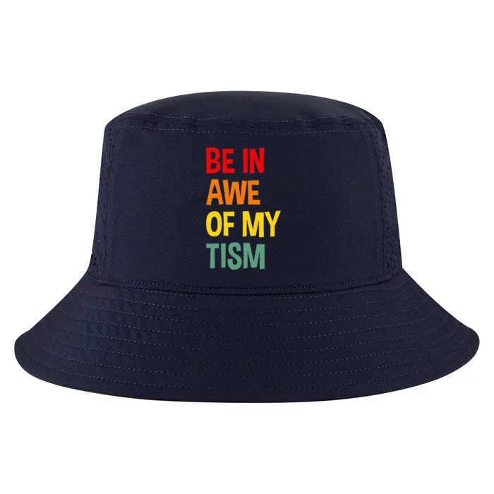 Be In Awe Of My Tism Cool Comfort Performance Bucket Hat