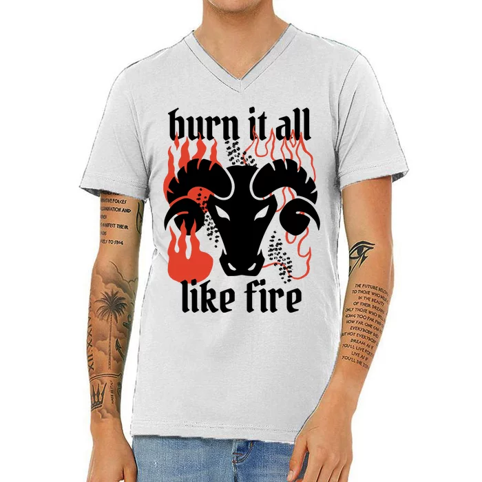 Burn It All Like Fire Aries Zodiac V-Neck T-Shirt