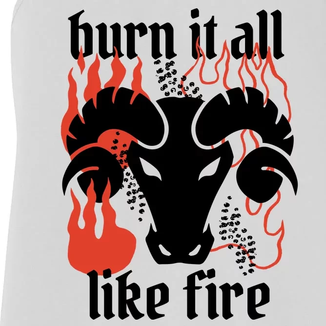 Burn It All Like Fire Aries Zodiac Women's Racerback Tank