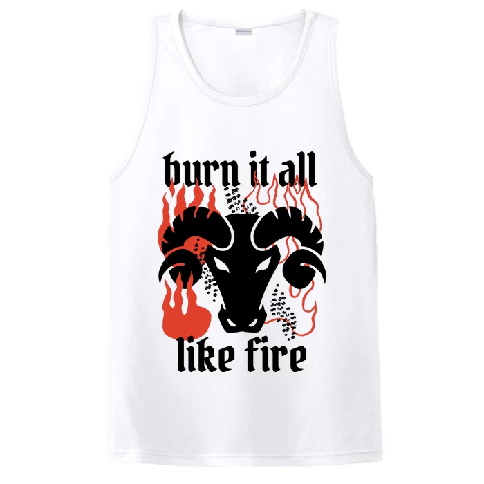 Burn It All Like Fire Aries Zodiac Performance Tank