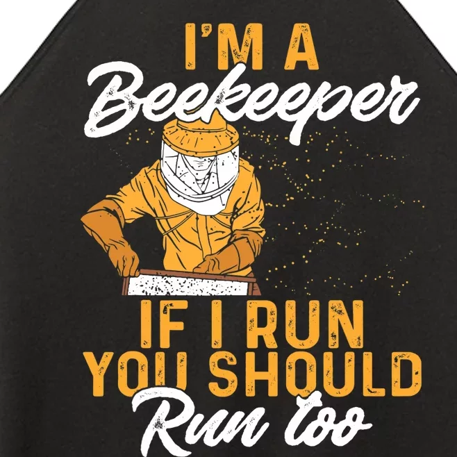 Beekeeper I Am A Beekeeper If I Run You Should Run Too Women’s Perfect Tri Rocker Tank