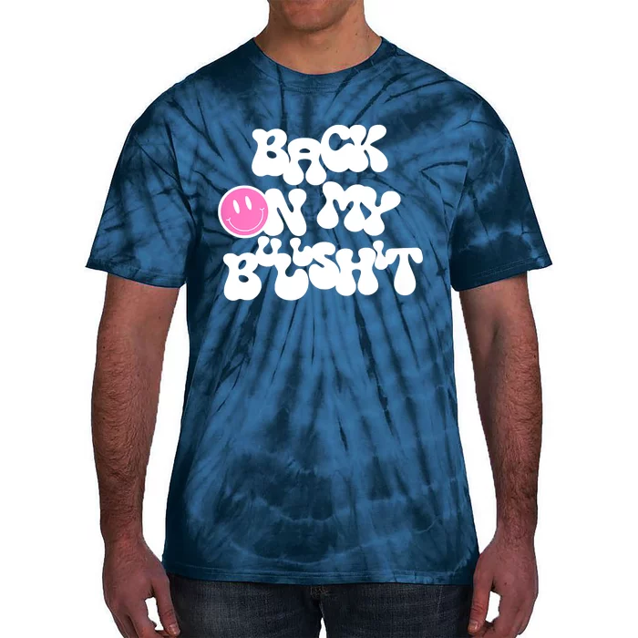 Back In Action Sarcastic Tie-Dye T-Shirt