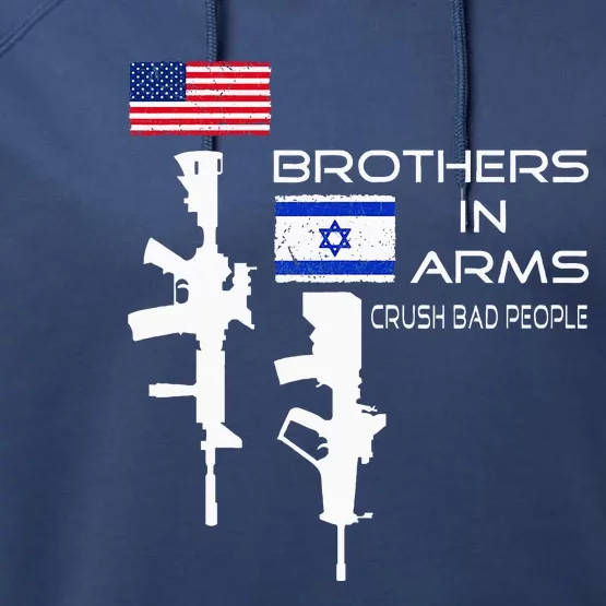 Brothers In Arms Crush Bad People USA Flag Love Israeli Performance Fleece Hoodie