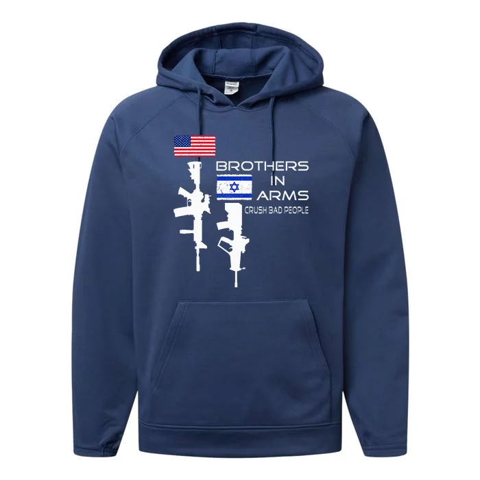 Brothers In Arms Crush Bad People USA Flag Love Israeli Performance Fleece Hoodie