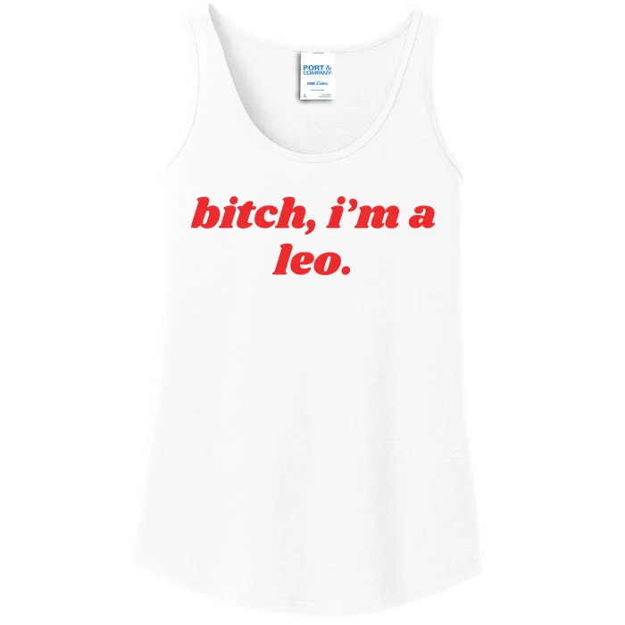 Bitch Im A Leo Funny Horoscope Slogan Attitude Statement Ladies Essential Tank