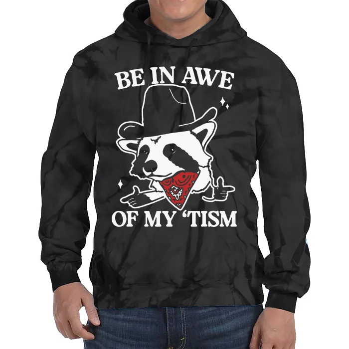 Be In Awe Of My Tism Retro Style Tie Dye Hoodie