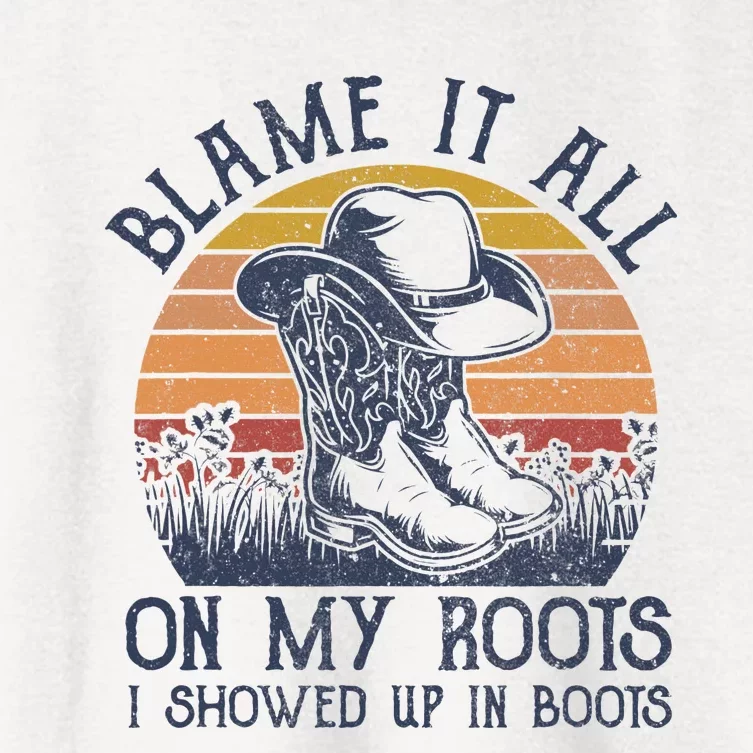 Blame It All On My Roots Cowboy Hat Western Country Music Women's Crop Top Tee