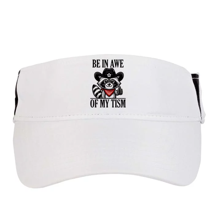 Be In Awe Of My Tism Funny Adult Drive Performance Visor