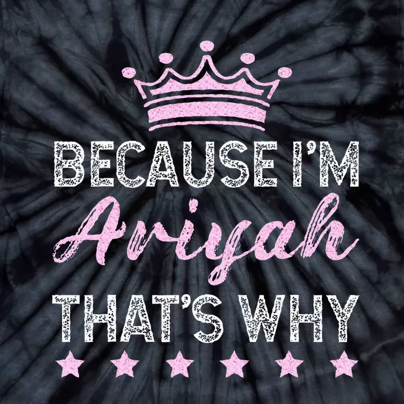 Because IM Ariyah ThatS Why Personalised Ariyah Tie-Dye T-Shirt