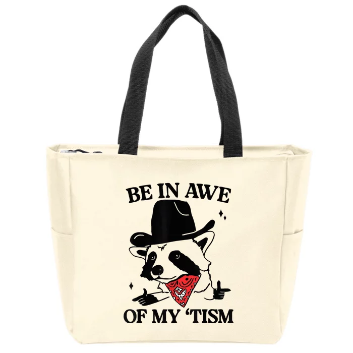 Be In Awe Of My Tism Zip Tote Bag