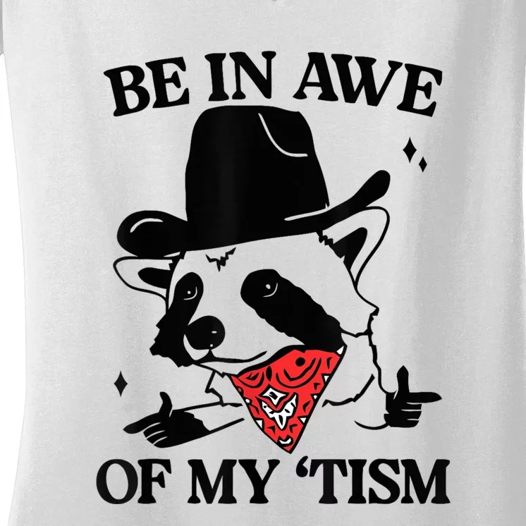 Be In Awe Of My Tism Women's V-Neck T-Shirt