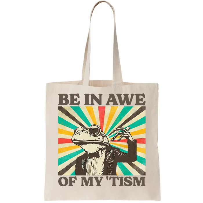 Be In Awe Of My Tism Retro Funny Frog Autism Tote Bag