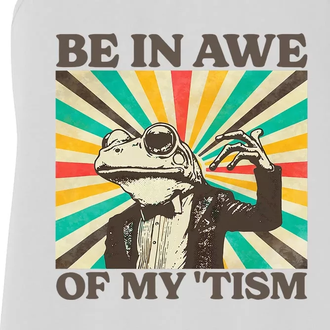 Be In Awe Of My Tism Retro Funny Frog Autism Women's Racerback Tank