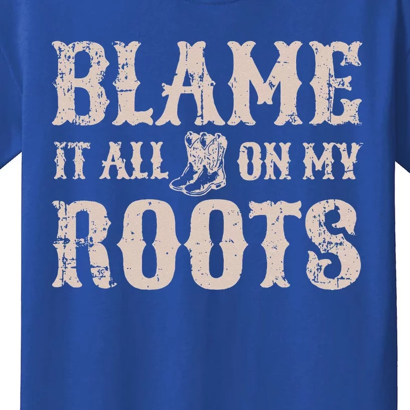 Blame It All On My Roots Texas Southern Kids T-Shirt