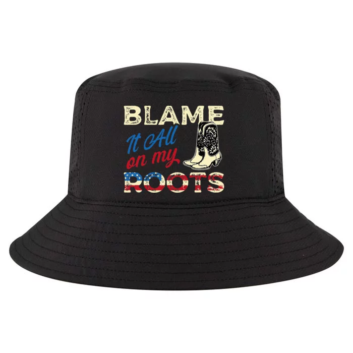 Blame It All On My Roots Country Music Lover Southern Cool Comfort Performance Bucket Hat