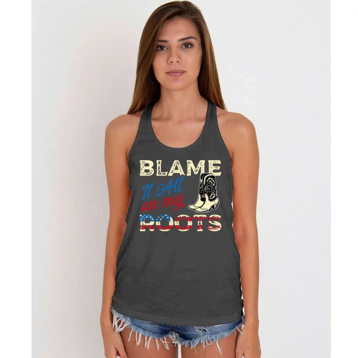 Blame It All On My Roots Country Music Lover Southern Women's Knotted Racerback Tank