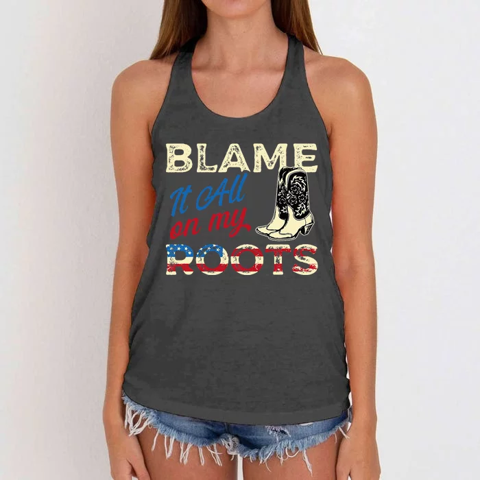 Blame It All On My Roots Country Music Lover Southern Women's Knotted Racerback Tank