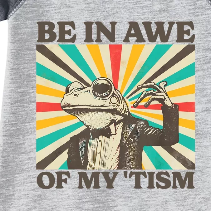 Be In Awe Of My Tism Retro Funny Frog Autism Infant Baby Jersey Bodysuit