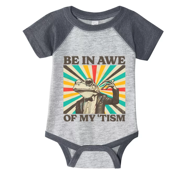 Be In Awe Of My Tism Retro Funny Frog Autism Infant Baby Jersey Bodysuit